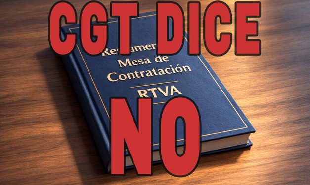 RECHAZO DE CGT AL REGLAMENTO DE LA MESA DE CONTRATACIÓN